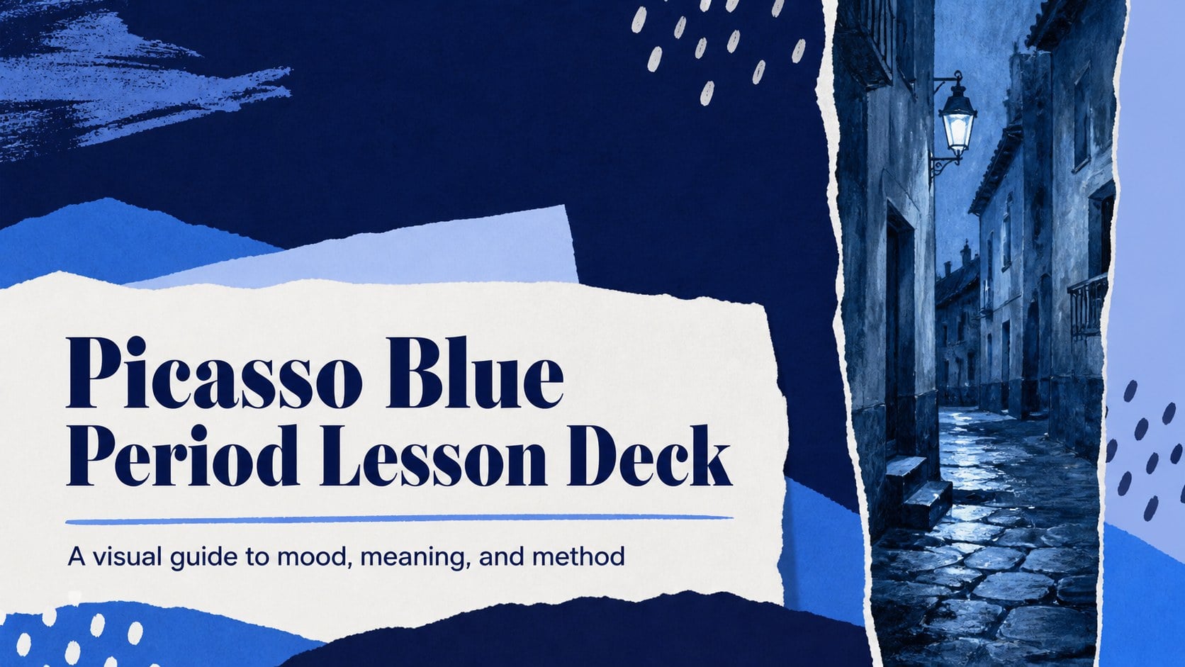 Picasso Blue Period Lesson Deck