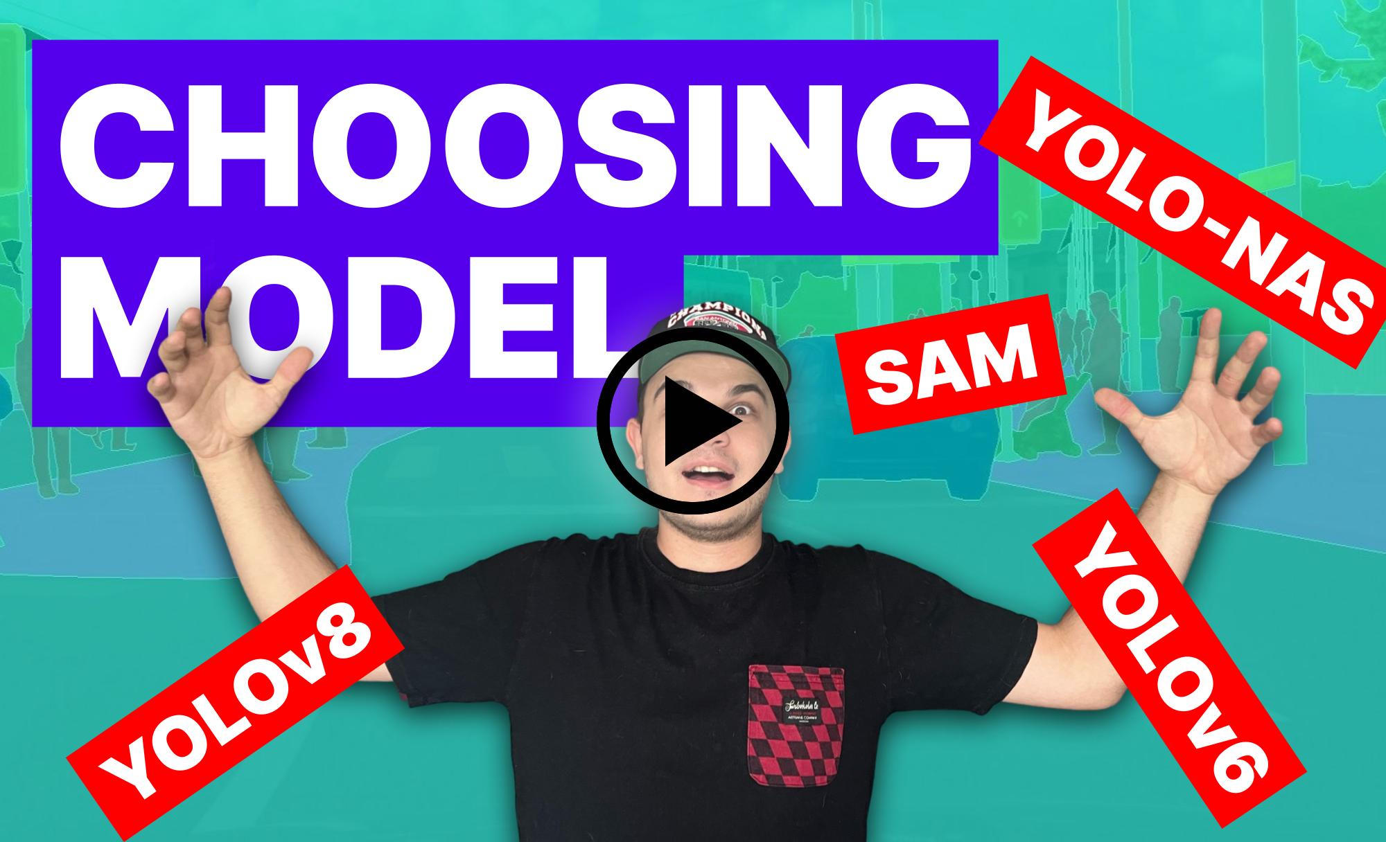 How to Choose the Best Computer Vision Model for Your Project