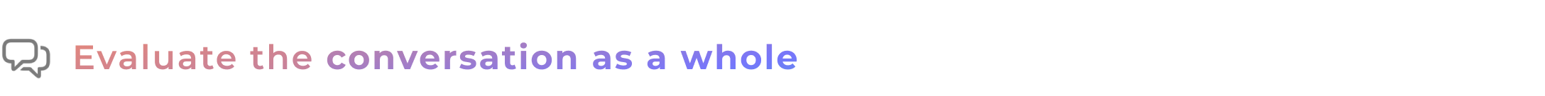 conversation as a whole