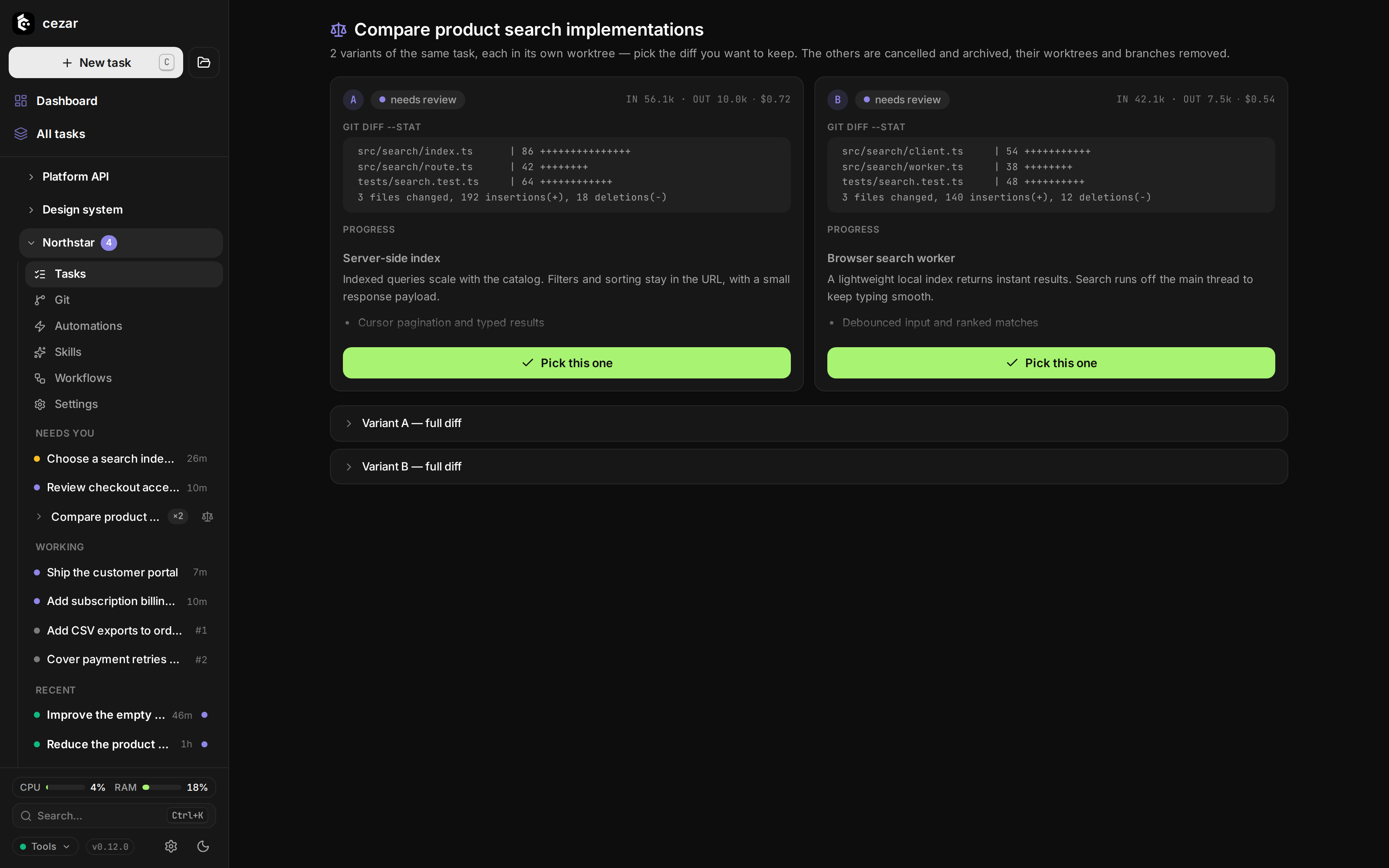 Variants: Run a task ×2 or ×3 and keep the best diff.