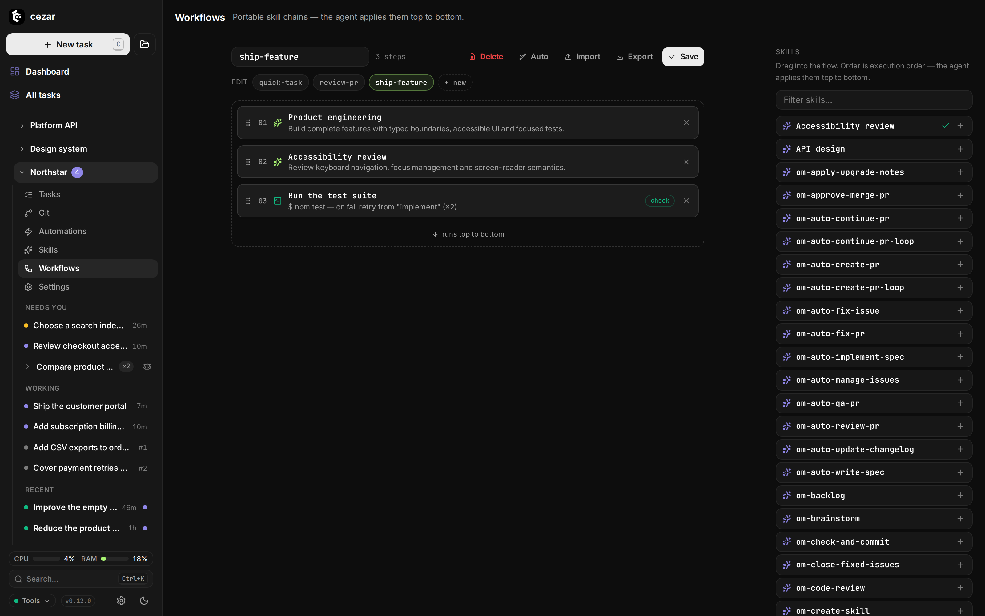 Workflows: Drag skills and checks into a chain, saved as YAML.