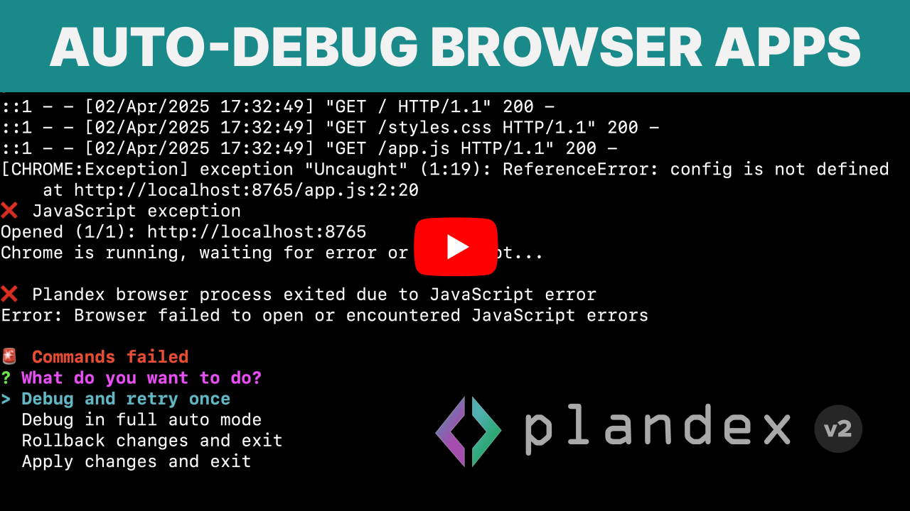 Plandex Browser Debugging Example