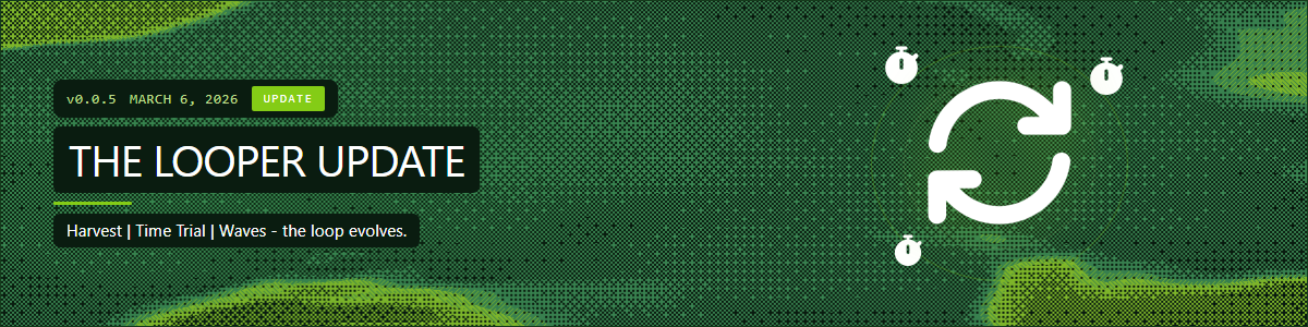 The Looper Update - v0.0.5